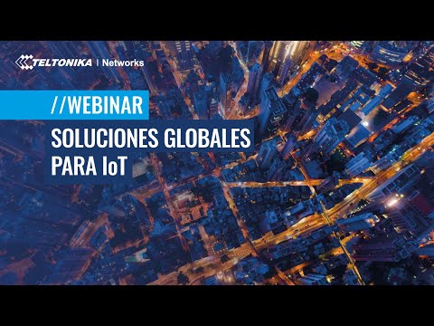 Soluciones de conectividad global para sistemas de Internet of Things (IoT) - Video