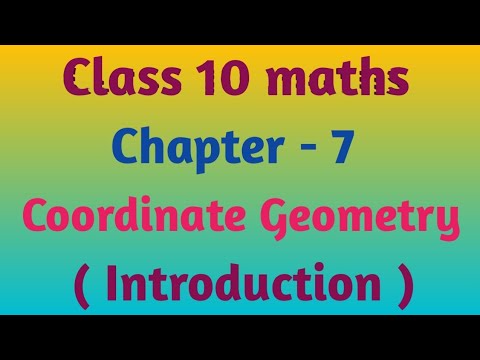 Chapter - 7 Coordinate Geometry | Introduction | Class 10 maths | New ...
