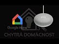 Chytrá domácnost - Google Home mini - hlasový asistent