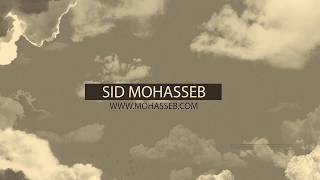 Who is Sid Mohasseb: A quick Biography