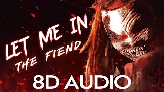 [8D AUDIO] Let Me In - The Fiend | Entrance Theme Song | Bray Wyatt | WWE
