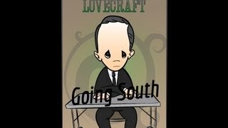 Ask Lovecraft - Going South