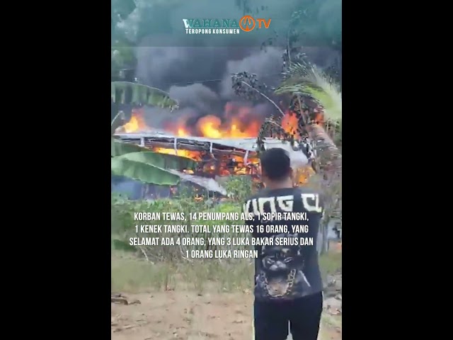 KEBAKARAN HEBAT DI KECELAKAAN MAUT ANTARA BUS ALS DENGAN TRUK TANGKI MINYAK