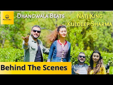 BEHIND THE SCENES || NATI KING KULDEEP SHARMA || POLARAM DHANGWALA PRESENTS || HIMACHALI NATI ||