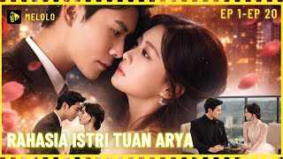 【Melolo】Rahasia Istri Tuan Arya - Episode 1 - 20