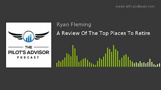 A Review Of The Top Places To Retire