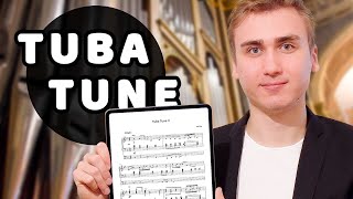 Tuba Tune II - Paul Fey (Sheet Music for Organ) - Hauptwerk Alessandria Sample Set - Festive Organ