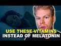 Nutritionist Reveals 4 CRITICAL Vitamins & Minerals For Good Sleep