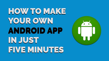 Make your own Android Application in 5 minutes