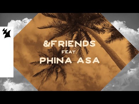 &friends feat. Phina Asa - This Is What It Feels Like (Official Lyric Video)