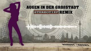 Augen in der Großstadt (Stereotief-Remix)