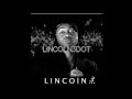 Lincoln 3Dot Feel Like That mp3