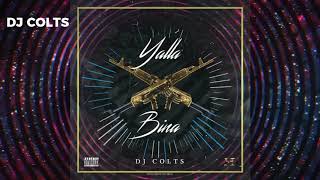 YALLA BINA - DJ COLTS