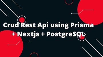 Next.js 14 Tutorial #24 Crud Rest Api using Prisma + Nextjs + PostgreSQL