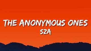 Video thumbnail of "SZA - The Anonymous Ones (Lyrics) (From The “Dear Evan Hansen” Original Motion Picture Soundtrack)"