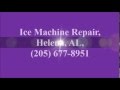 Ice Machine Repair Helena AL 205 677 8951 Ice Machine Repair Helena AL 205 677 8951
