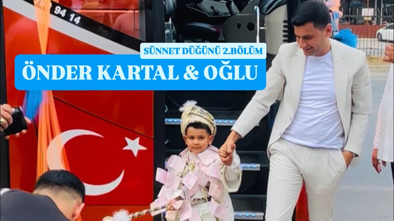 ÖNDER KARTAL SÜNNET DÜĞÜNÜ 2.BÖLÜM 22.06.2025