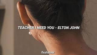 Teacher I Need You - Elton John (Sub. Español) Resimi