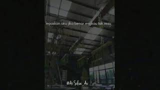 ADZRIN - BUKAN YANG TERBAIK | STORY WA | SEDIH