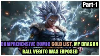 Comprehensive Comic Gold List, My Dragon Ball Vegito Was Exposed | Part-1