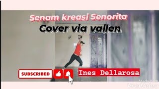 Senam kreasi 'SENORITA-Cover By VIA VALLEN'