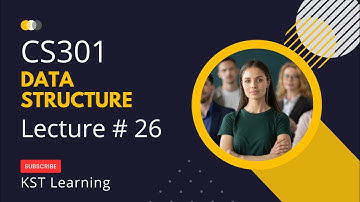 Virtual University CS301 Data Structure Short Lecture 26 || CS301 Short Lectures