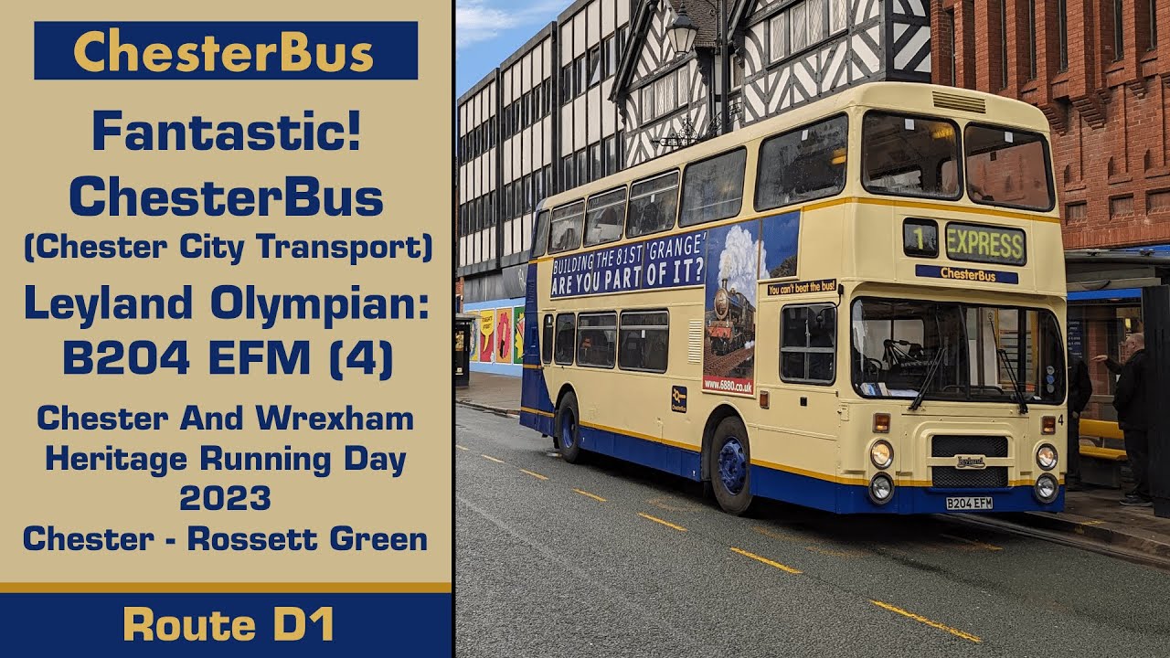 Fantastic! Preserved ChesterBus Leyland Olympian: B204 EFM