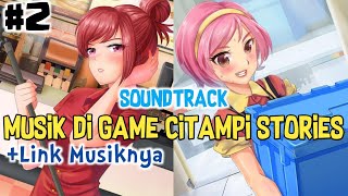 Lagu Game Citampi Stories | Part 2