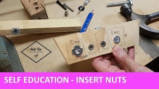 Teaching myself about insert nuts