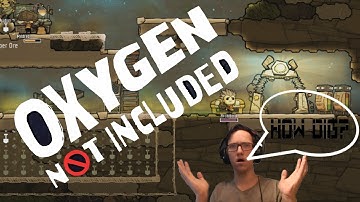 How Dig? | Oxygen Not Included