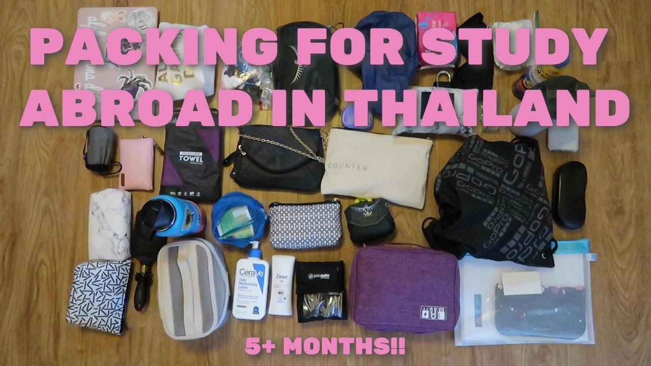 EVERYTHING I AM BRINGING FOR A 5+ MONTH STUDY ABROAD IN THAILAND