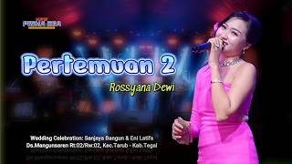 PERTEMUAN 2 - ROSSYANA DEWI 