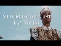 Mlindo Da Vocalist - Lay’ndlini (karaoke)