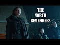 The Starks The North Remembers