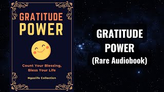 Gratitude Power - Count Your Blessing, Bless Your Life Audiobook