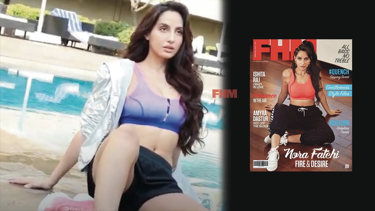 Has Nora Fatehi Any Tattoos On Her Body? - Exlusive Interview | Behind The Scenes | FHM India