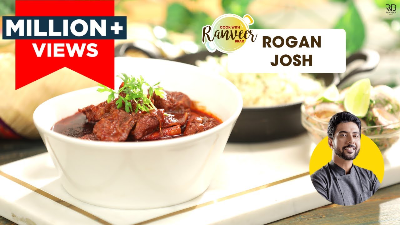 Rogan Josh | रोगन जोश | Kashmiri Style Rogan Josh | Chef Ranveer Brar