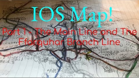 My Island of Sodor Map Part 1: The Main Line and The Ffarqhuar Branch Line