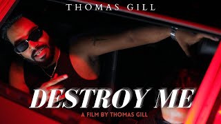 Destroy Me - Thomas Gill (Official Music Video )Latest  Punjabi Songs 2023 | Loco Music