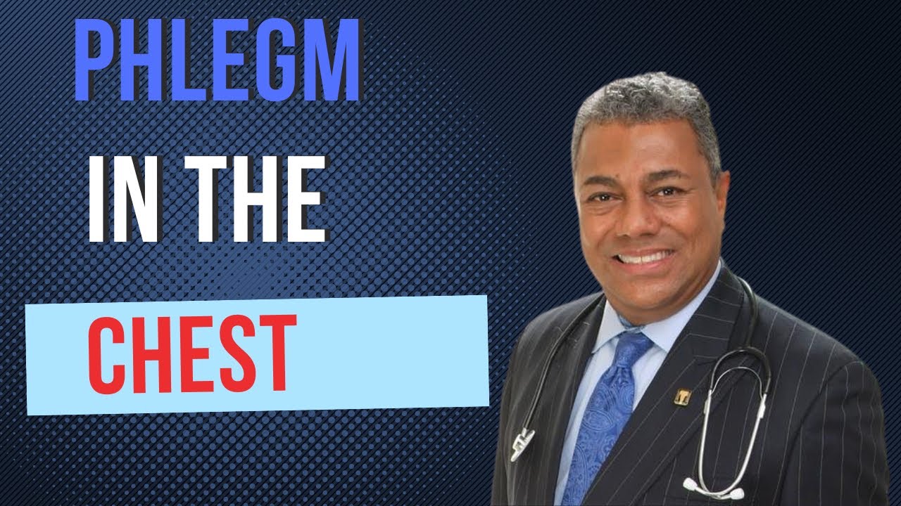 What Can You Do With Phlegm In Your Chest? YouTube