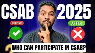 Urgent ‼️ New Update|New Eligibility Criteria For CSAB Counselling 2025|Who Is Eligible For CSAB