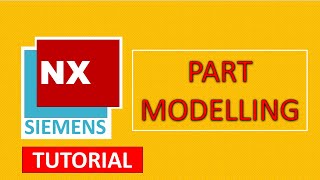 Complete Part modelling tutorial in Siemens NX 2406 latest version | Free easy to learn tutorial