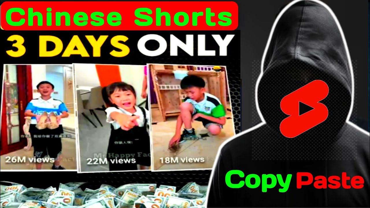 Chinese Copy Paste Shorts and Make Money 💰 | YouTube SHAH - YouTube