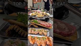 My little top 3 all you can eat spot (Jingtan Grill House, Daimanya, Chocho Hotpot ) #vancouver