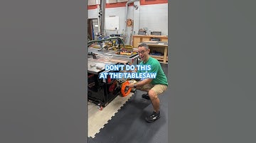 5 Things NOT to do at the Table Saw!