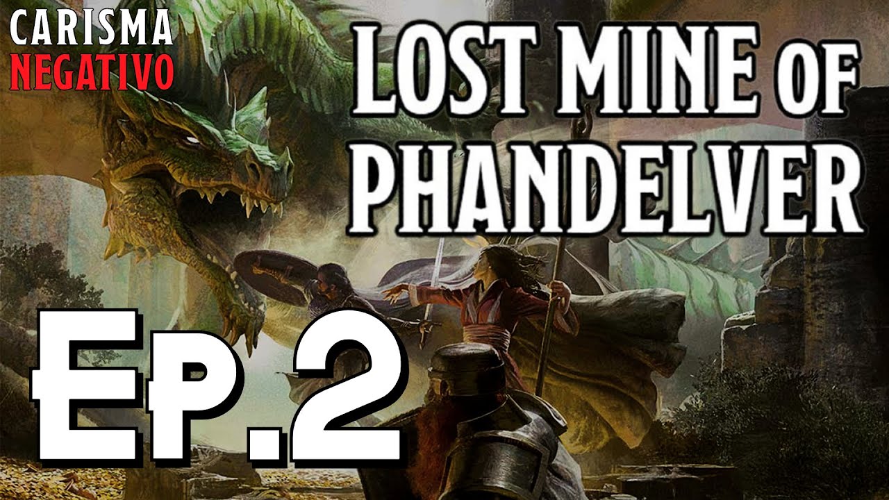 Ep.2 | La Miniera Perduta di Phandelver | Lezione di diplomazia alla caverna dei goblin