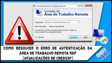Como resolver o erro de autenticação da área de trabalho remota RDP (Atualizações de CredSSP)