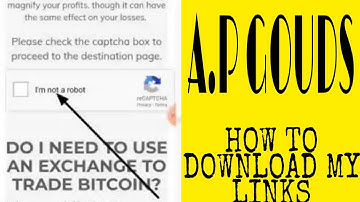 HOW TO DOWNLOAD MY YOUTUBE LINKS A.P GOUDS