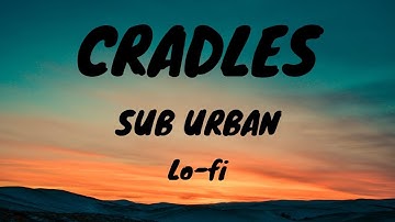 Sub Urban - Cradles [Official Music Video]