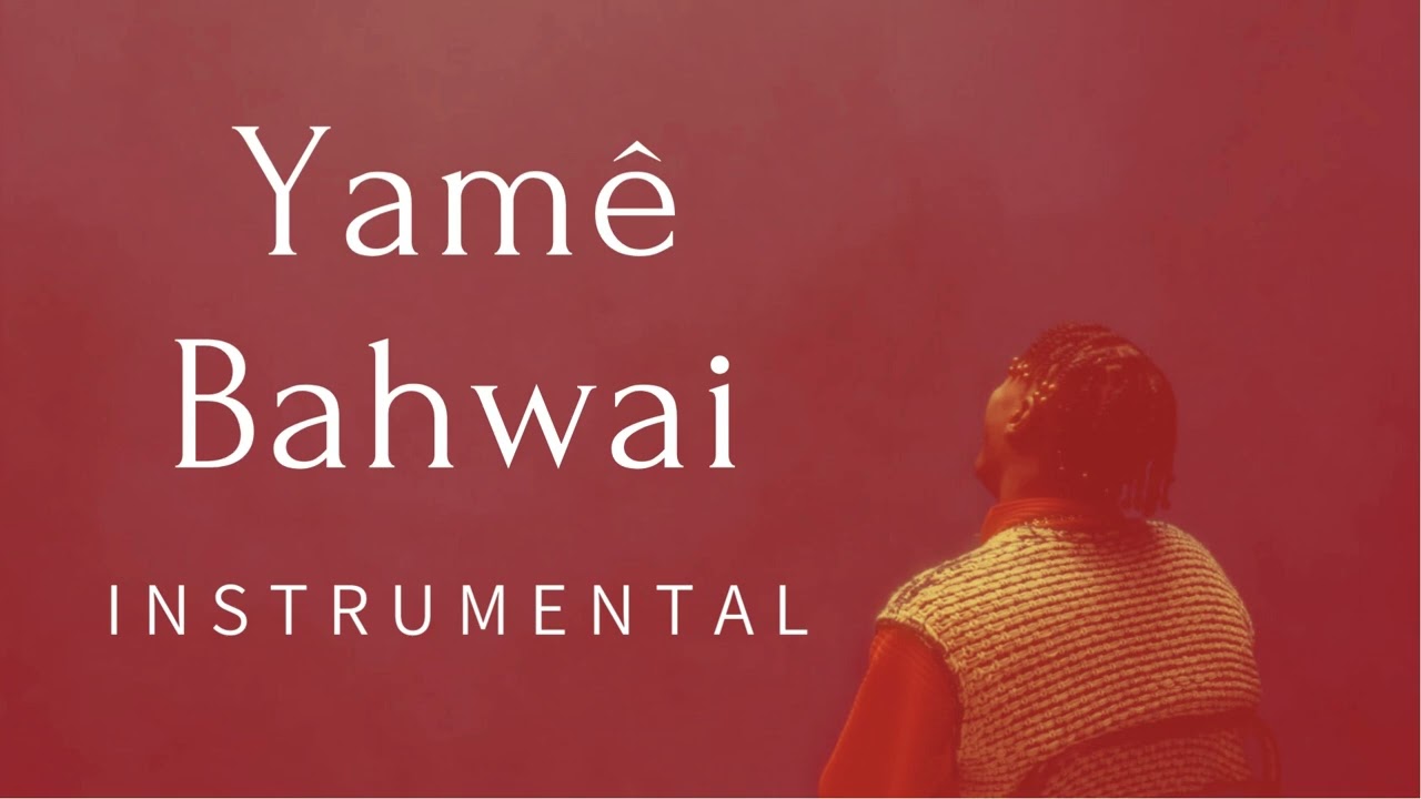 Yam   Bahwai Instrumental